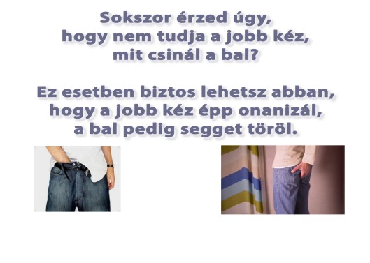 20200225 - Jobb kéz, bal kéz